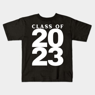 Class Of 2023. Simple Typography Black 2023 Class Of/ Graduation Design. Kids T-Shirt